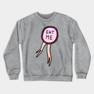 EAT ME Crewneck Sweatshirt
